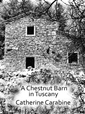 cover image of A Chestnut Barn in Tuscany